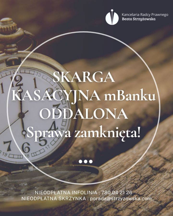 ODMOWA PRZYJĘCIA SKARGI KASACYJNEJ MBANK!